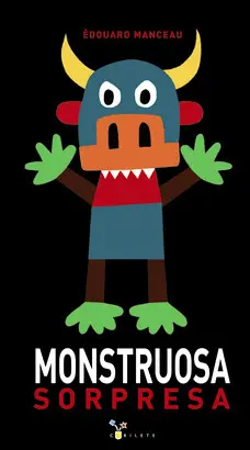 MONSTRUOSA SORPRESA MONSTRUOSA SORPRESA