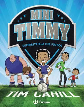 MINI TIMMY 1- SUPERESTRELLA DEL FÚTBOL