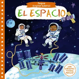 PEQUE EXPLORADORES. EL ESPACIO PEQUE EXPLORADORES. EL ESPACIO