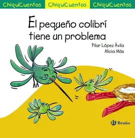 58. EL PEQUEÑO COLIBRÍ TIENE UN PROBLEMA