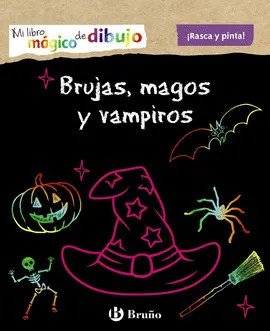 MI LIBRO MÁGICO DE DIBUJO. BRUJAS, MAGOS Y VAMPIROS MI LIBRO MÁGICO DE DIBUJO. BRUJAS, MAGOS Y VAMPIROS