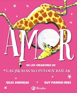 AMOR. CREADORES DE LAS JIRAFAS NO PUEDEN BAILAR