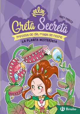GRETA SECRETA 2: LA PLANTA MISTERIOSA