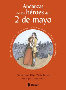 ANDANZAS DE LOS HÉROES DEL 2 DE MAYO (ADAPTACION)