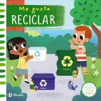 ME GUSTA RECICLAR ME GUSTA RECICLAR