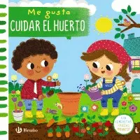 ME GUSTA CUIDAR EL HUERTO ME GUSTA CUIDAR EL HUERTO