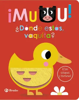 ¡MUUU! ¿DÓNDE ESTÁS, VAQUITA ¡MUUU! ¿DÓNDE ESTÁS, VAQUITA