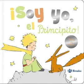 ¡SOY YO, EL PRINCIPITO! ¡SOY YO, EL PRINCIPITO!