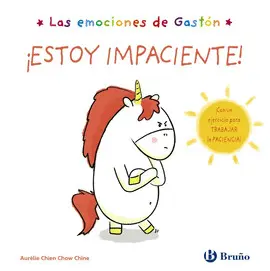 LAS EMOCIONES DE GASTÓN. ¡ESTOY IMPACIENTE!