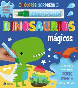 COLORES SORPRESA. DINOSAURIOS MÁGICOS COLORES SORPRESA. DINOSAURIOS MÁGICOS