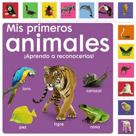 MIS PRIMEROS ANIMALES. ¡APRENDO A RECONOCERLOS!