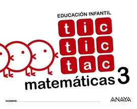 5 AÑOS TIC TIC TAC MATEMÁTICAS 3.