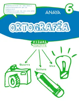 ORTOGRAFÍA 6. - VISUALMENTE ORTOGRAFÍA 6. - VISUALMENTE