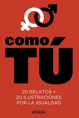 COMO TÚ COMO TÚ