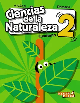 V2 CUADERNO CIENCIAS NATURALEZA 2ºPRIMARIA. PIEZA A PIEZA