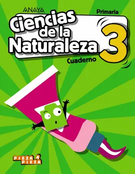 V3 CUADERNO CIENCIAS DE LA NATURALEZA PIEZA A PIEZA V3 CUADERNO CIENCIAS DE LA NATURALEZA PIEZA A PIEZA