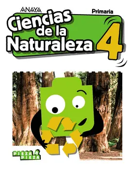 4 CIENCIAS NATURALEZA 4. PIEZA A PIEZA 4 CIENCIAS NATURALEZA 4. PIEZA A PIEZA