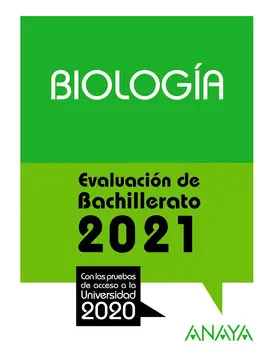 2021 BIOLOGÍA EVALUACIÓN DE BACHILLERATO 2021 BIOLOGÍA EVALUACIÓN DE BACHILLERATO
