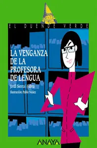 VENGANZA DE LA PROFESORA DE LENGUA VENGANZA DE LA PROFESORA DE LENGUA