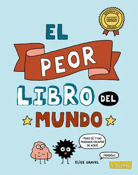 EL PEOR LIBRO DEL MUNDO EL PEOR LIBRO DEL MUNDO