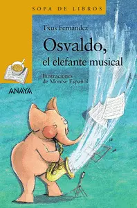 OSVALDO, EL ELEFANTE MUSICAL OSVALDO, EL ELEFANTE MUSICAL