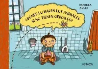 DONDE LO HACEN LOS ANIMALES SI  NO TIENEN ORINALES