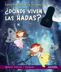 DONDE VIVEN LAS HADAS (CON LINTERNA)
