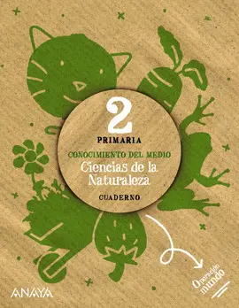2 CUADERNO CIENCIAS DE LA NATURALEZA OPERACION MUNDO 2 CUADERNO CIENCIAS DE LA NATURALEZA OPERACION MUNDO
