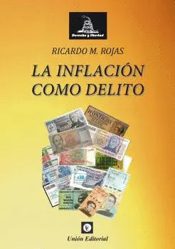 INFLACION COMO DELITO INFLACION COMO DELITO