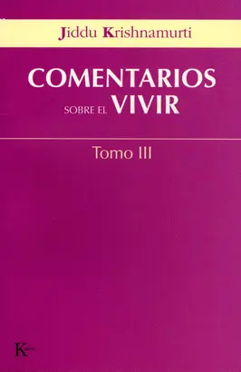 COMENTARIOS SOBRE EL VIVIR - TOMO III