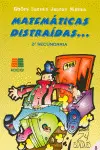 8 MATEMATICAS DISTRAIDAS 2 ESO 8 MATEMATICAS DISTRAIDAS 2 ESO