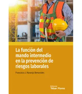 LA FUNCION DEL MANDO INTERMEDIO EN LAS PREVENCIONE