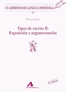 Tipos de Escrito Ii: Exposicion y Argumentacion