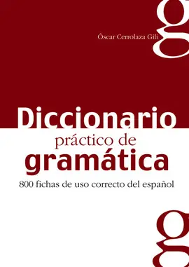 DICCIONARIO PRÁCTICO DE LA GRAMÁTICA