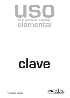 CLAVE.USO GRAMATICA ESPAÑOLA (ELEMENTAL)