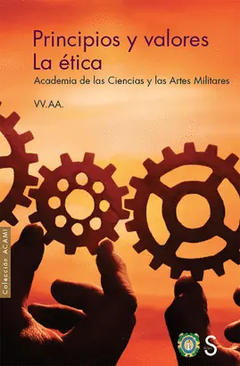 PRINCIPIOS Y VALORES. LA ÉTICA