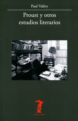 PROUST Y OTROS ESTUDIOS LITERARIOS PROUST Y OTROS ESTUDIOS LITERARIOS