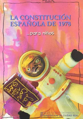 LA CONSTITUCIÓN ESPAÑOLA DE 1978-- PARA NIÑOS LA CONSTITUCIÓN ESPAÑOLA DE 1978-- PARA NIÑOS