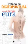 TRATADO DE DIGITOPUNTURA UNA ENERGIA QUE CURA
