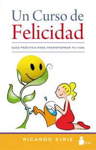 UN CURSO DE FELICIDAD UN CURSO DE FELICIDAD