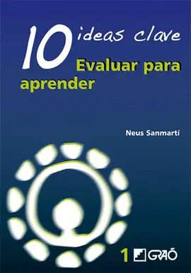 10 IDEAS CLAVES. EVALUAR PARA APRENDER