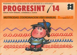 PROGRESINT 14. MOTRICIDAD VISO-MANUAL. NIVEL 2 PRIMARIA