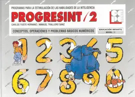PROGRESINT 2 .CONCPETOS, OPERACIONES Y PROBLEMAS BASICOS...EDUC.I