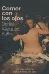 SALDO COMER CON LOS OJOS