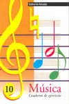 10 CUADERNO MUSICA EJERCICIOS ARCADA ED97