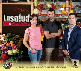 LA SALUD EN TU DESPENSA LA SALUD EN TU DESPENSA