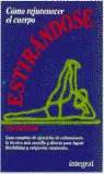 Estirandose. Como Rejuvenecer el Cuerpo