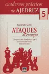 ATAQUES AL ENROQUE - CUADERNOS PRACTICOS AJEDREZ 5