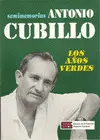 LOS AÑOS VERDES. SEMIMEMORIAS