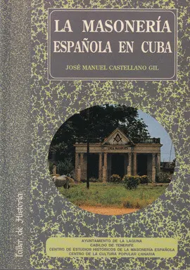 MASONERIA ESPAÑOLA EN CUBA, LA